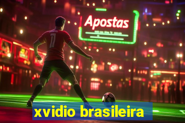 xvidio brasileira